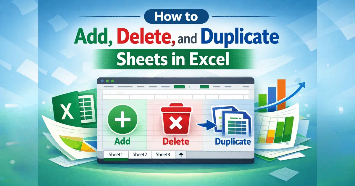 How to add, duplicate, and delete a sheet in Excel using sheet tabs.
